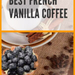 3 Best French Vanilla Coffee
