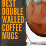 best double walled coffee mugs