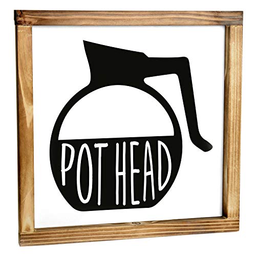 Pot Head Coffee Sign 12x12 Inch - Funny Pot Head Sign Coffee, Coffee Wall Decor, Coffee Pot Head Sign, Pot Head Sign, Pot Head Kitchen Sign, Coffee Station Decor