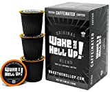 Wake The Hell Up! Dark Roast Single Serve Coffee Pods | Ultra-Caffeinated Coffee For K-Cup Compatible Brewers | 12 Count, 2.0 Compatible