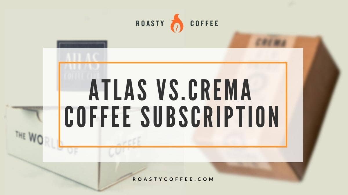 atlas vs crema coffee