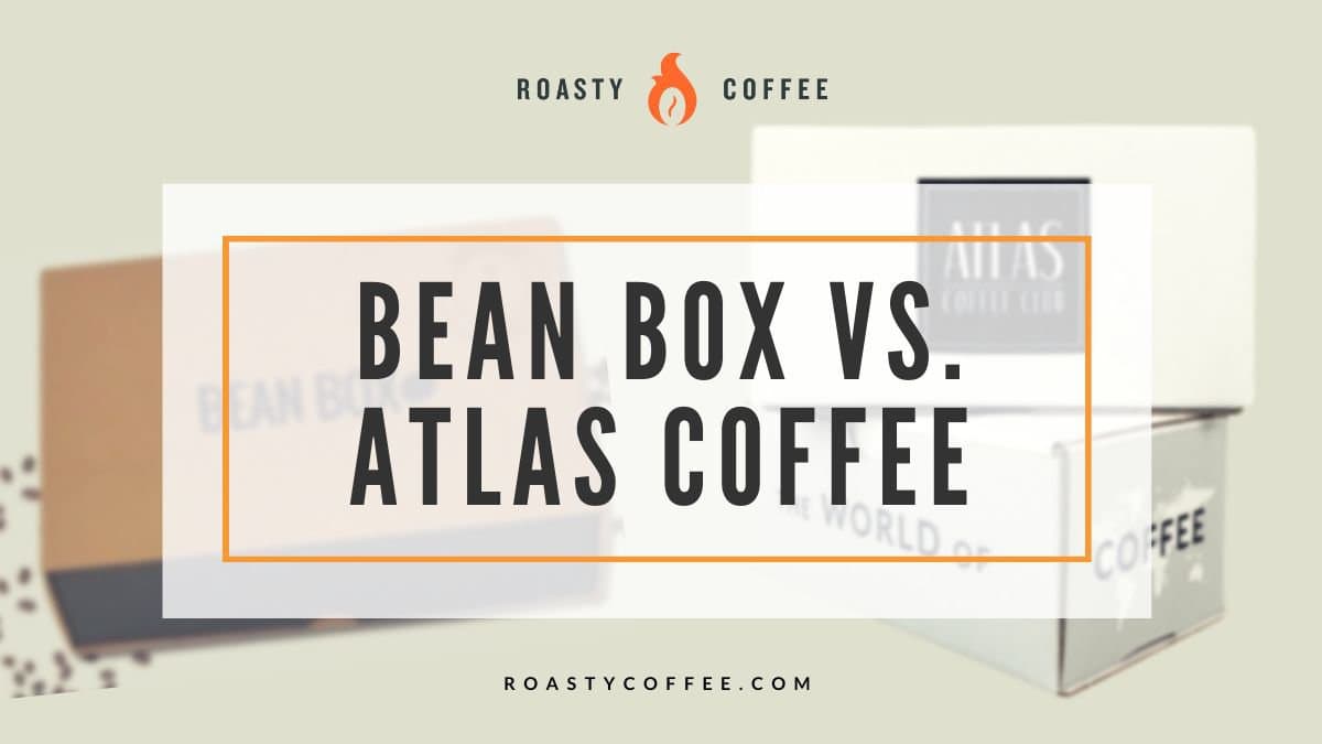 bean box vs atlas coffee