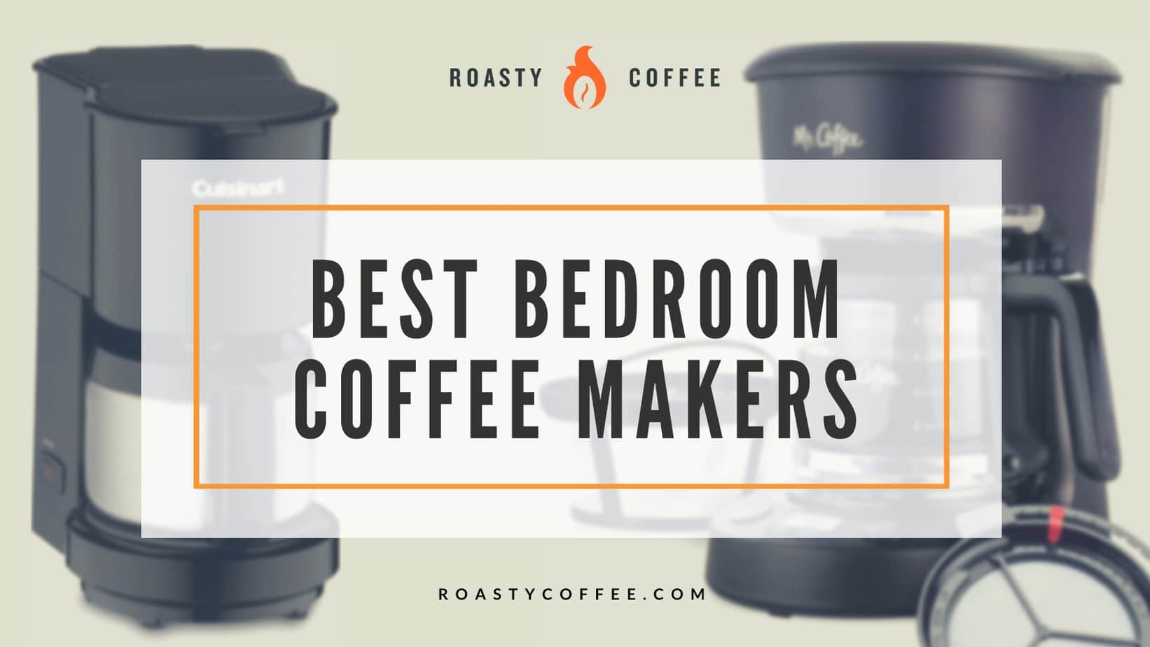 Best Bedroom Coffee Maker