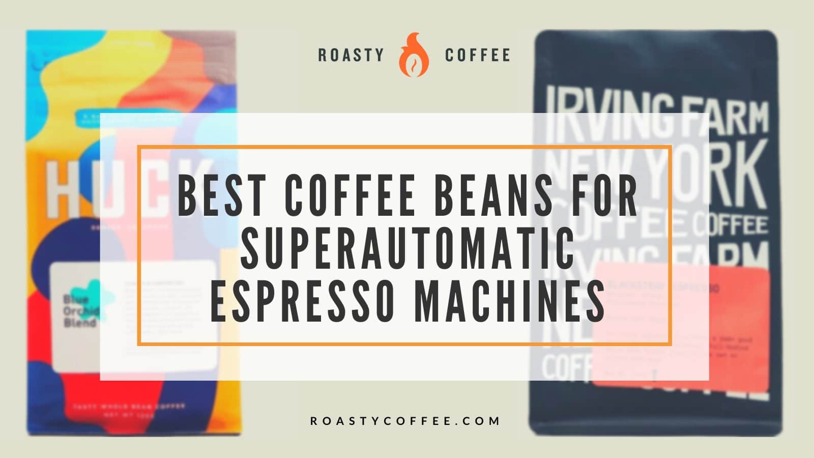 best coffee beans for superautomatic espresso machines