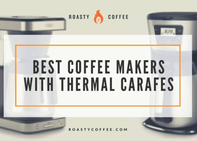 best coffee makers with a thermal carafe