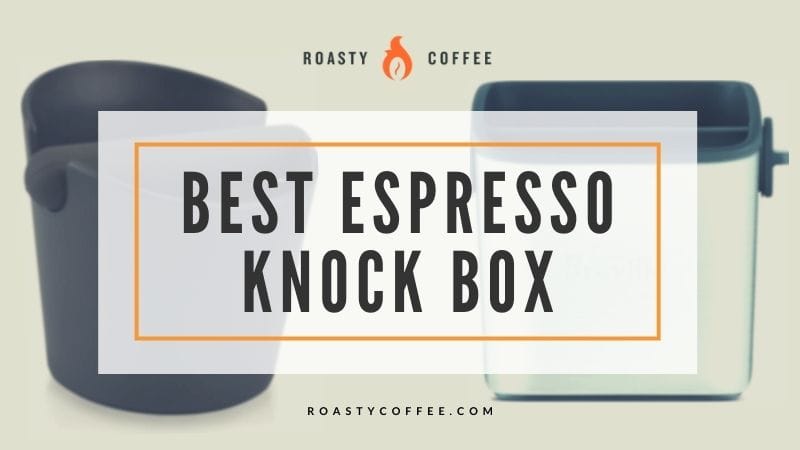 best espresso knock box