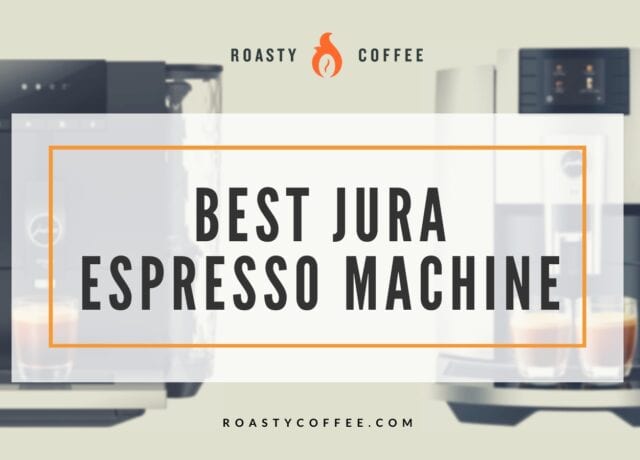 Best Jura Espresso Machine