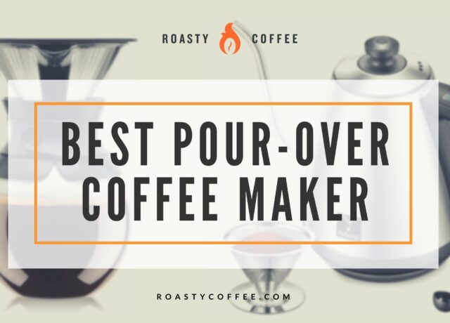 Best Pour Over Coffee Maker