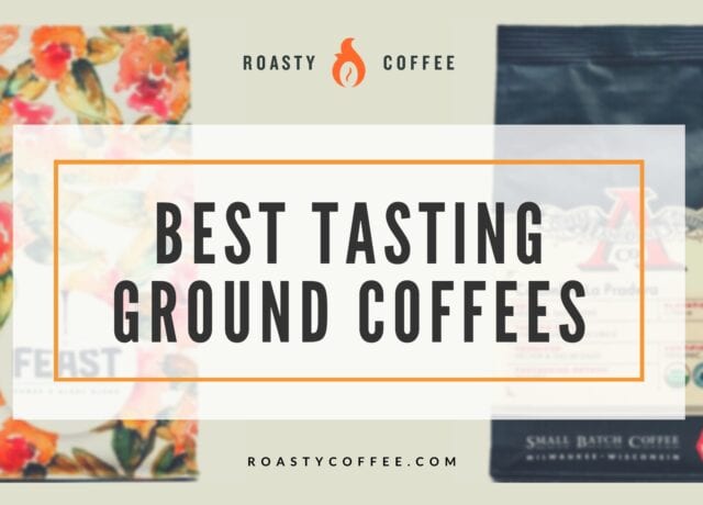 Best Tasting Ground Coffees