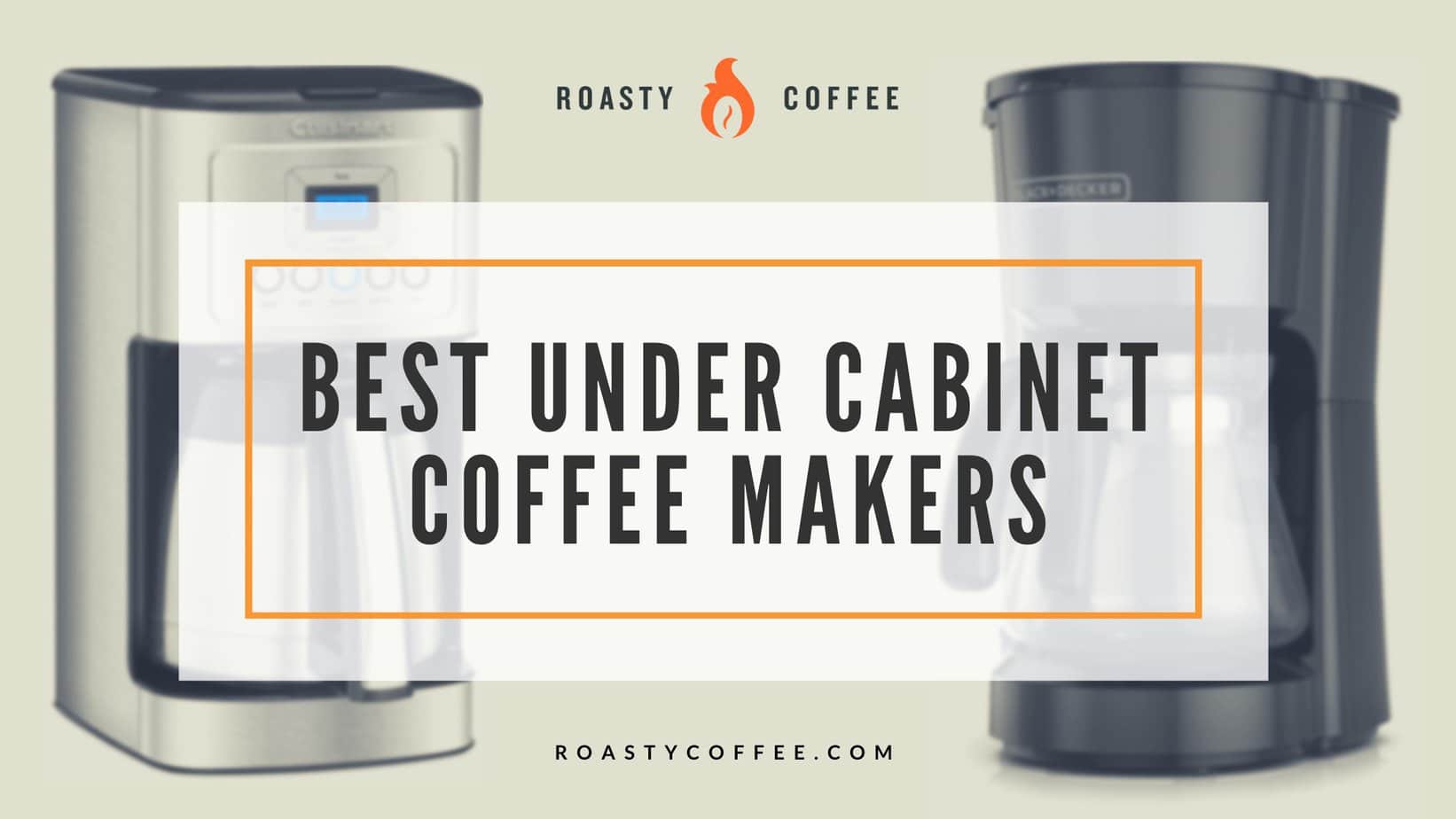 Best Under Cabinet Coffee Makers