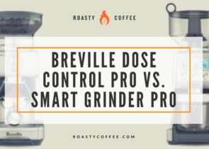 Breville Dose Control Pro vs Smart Grinder