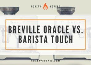 Breville Oracle Touch vs. Barista Touch
