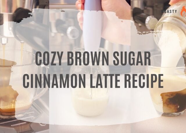 Cozy Brown Sugar Cinnamon Latte