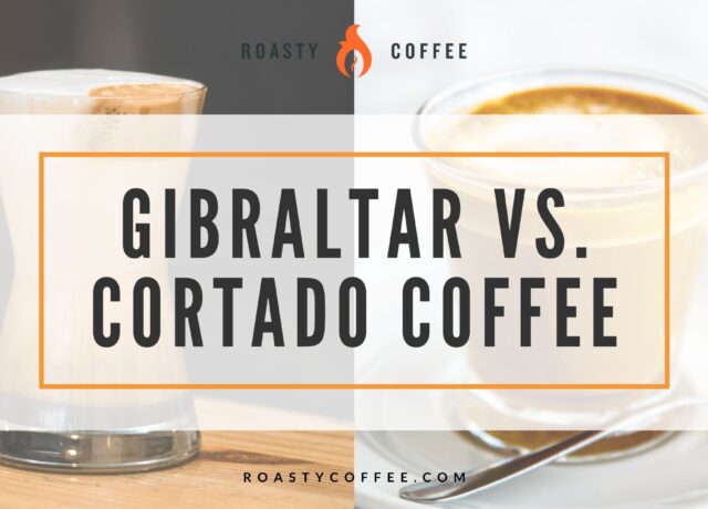 Gibraltar vs. Cortado
