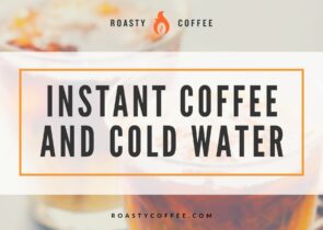 Instant Coffee And Cold Water