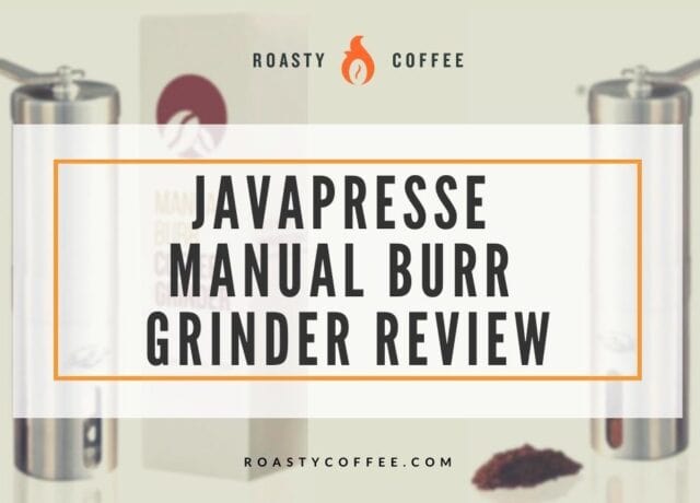 Javapresse Manual Burr Grinder Review