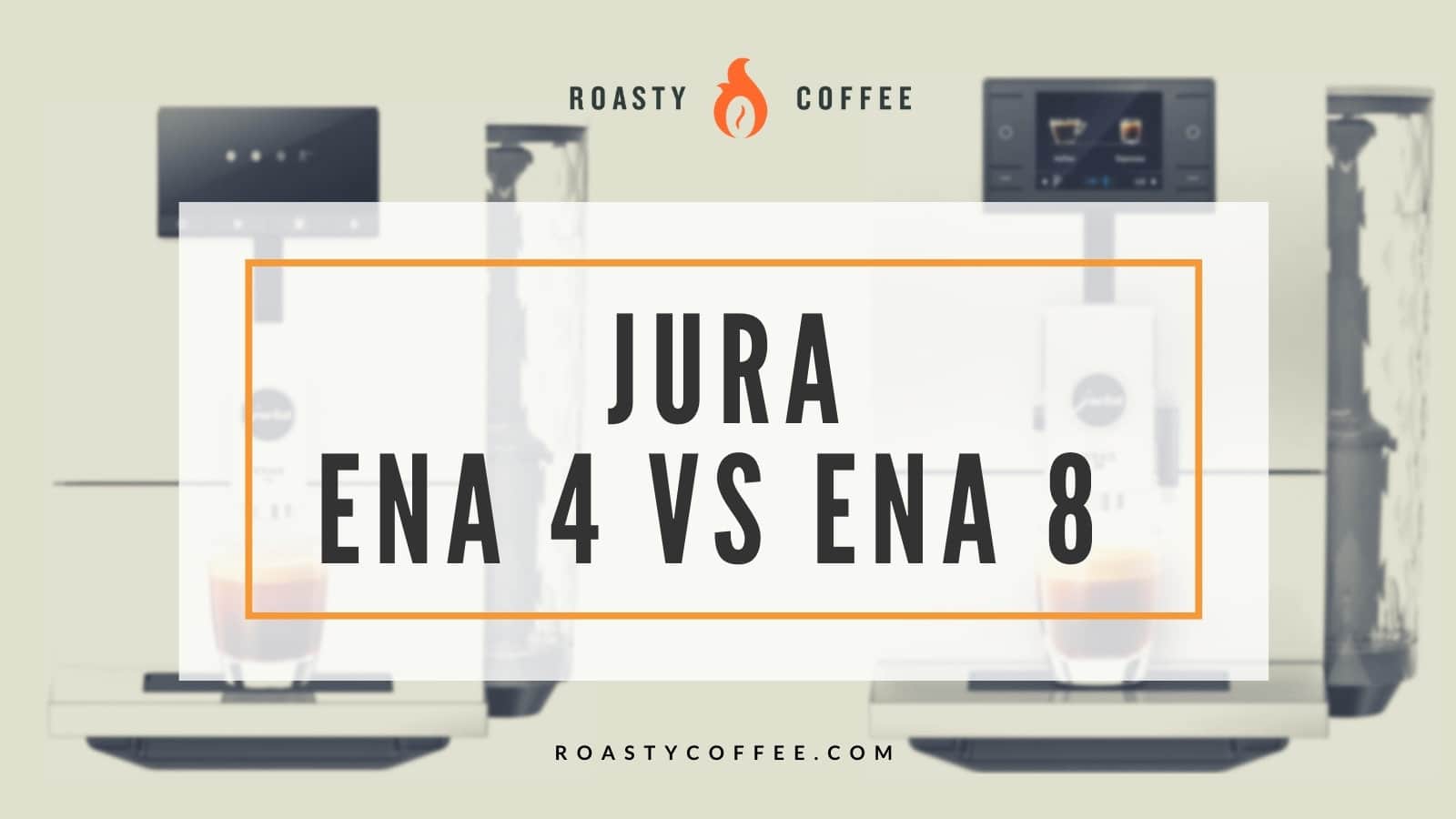 JURA ENA 4 VS ENA 8