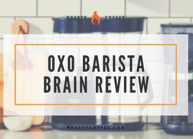 OXO Barista Brain Review