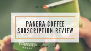 Panera Coffee Subscription Review 2