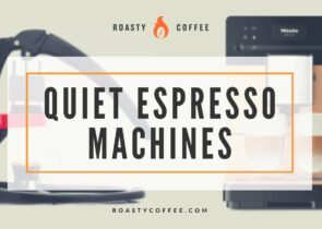 Quiet Espresso Machines