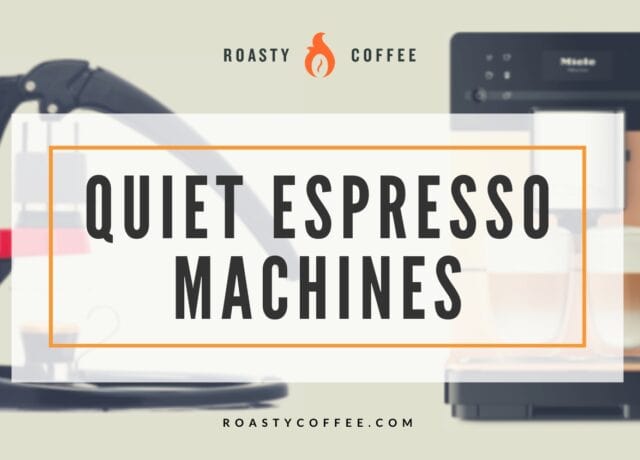 Quiet Espresso Machines
