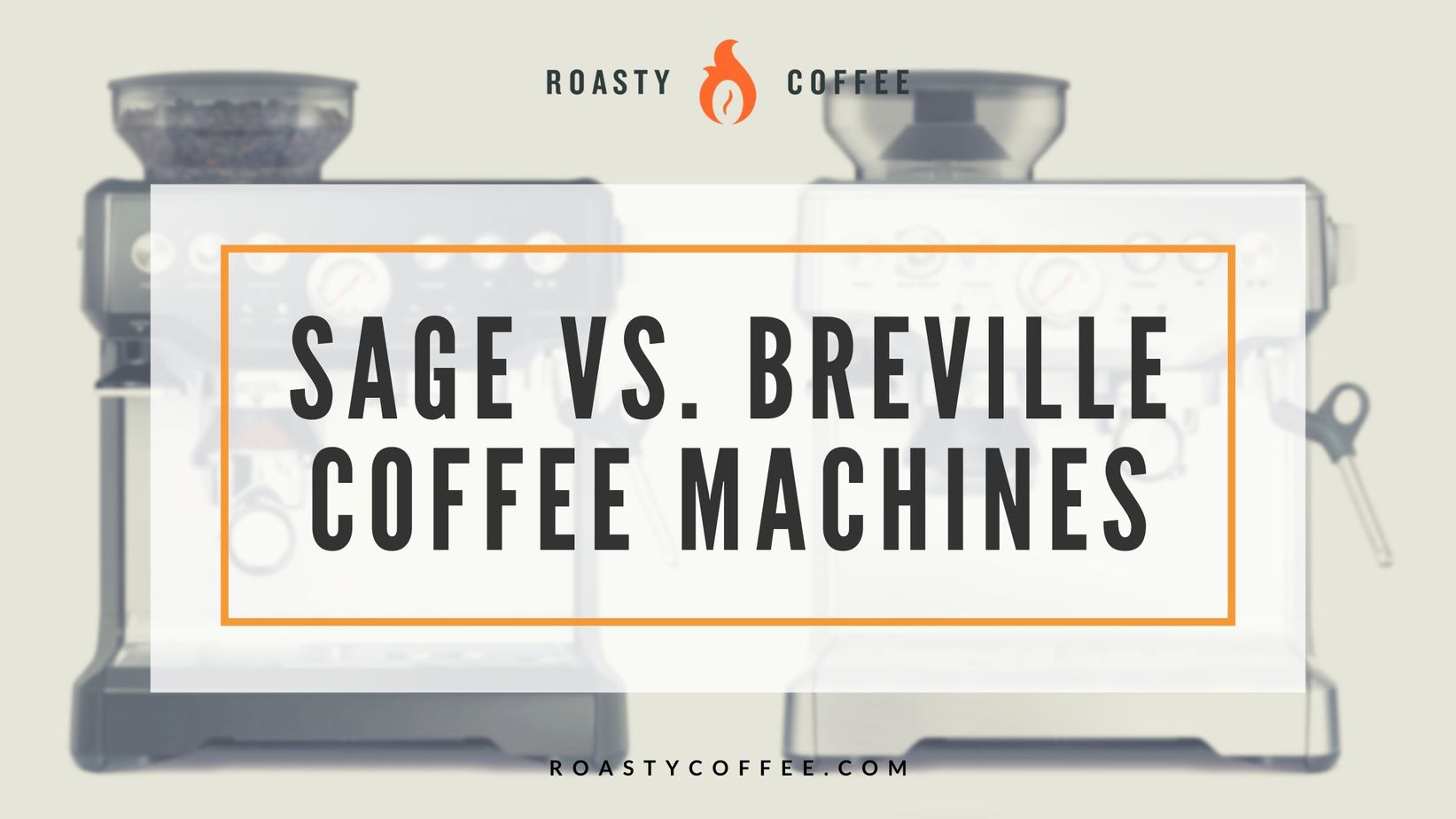 Sage vs. Breville