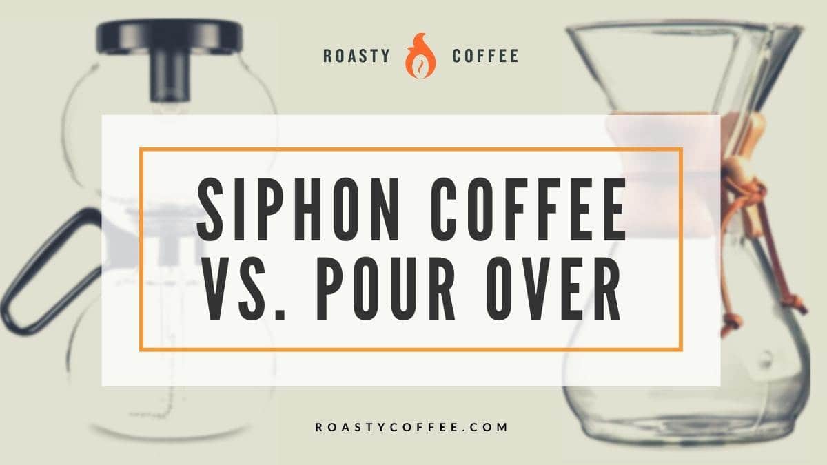 siphon coffee vs pour over